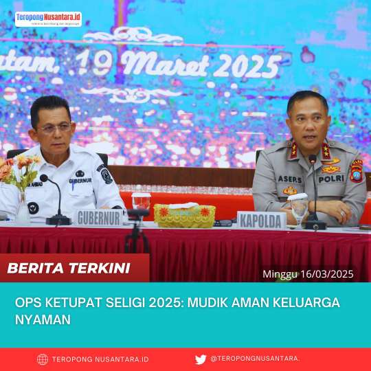 Ops Ketupat Seligi 2025 Akan Dimulai di Kepri, Catat Tanggalnya!